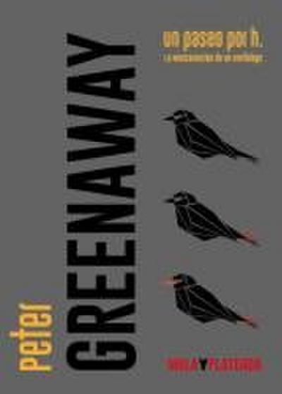 Un paseo por H. : la reencarnación de un ornitólogo