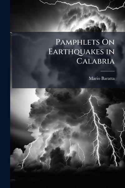 Pamphlets On Earthquakes in Calabria