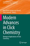 Modern Advances in Click Chemistry