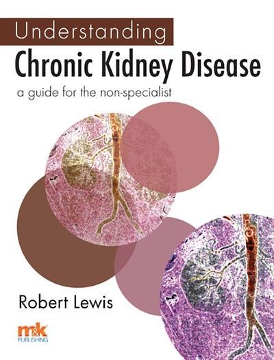 Understanding Chronic Kidney Disease