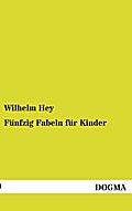Fünfzig Fabeln für Kinder
