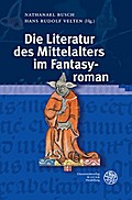 Die Literatur des Mittelalters im Fantasyroman