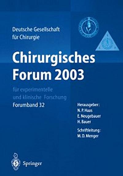 Chirurgisches Forum 2003 für experimentelle und klinische Forschung