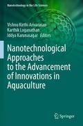 Nanotechnological Approaches to the Advancement of