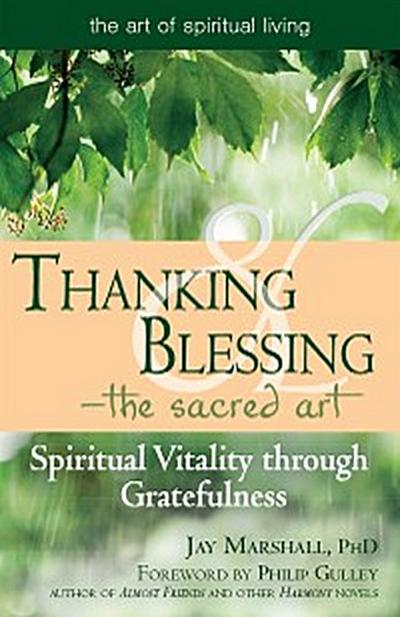 Thanking & Blessing—The Sacred Art
