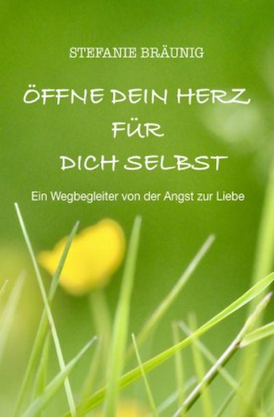 Öffne dein Herz für dich selbst