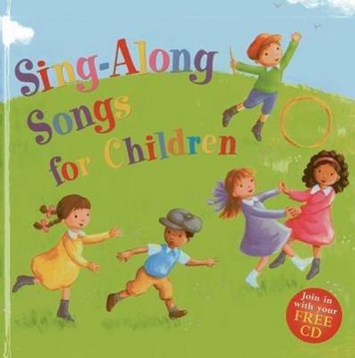 Sing-Along Songs for Children Join in with Your Free CD