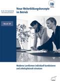 Neue Weiterbildungskonzepte im Betrieb