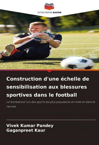 Construction d’une échelle de sensibilisation aux blessures sportives dans le football