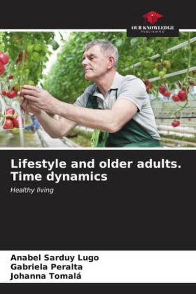 Lifestyle and older adults. Time dynamics