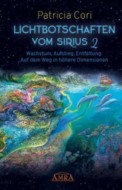 Lichtbotschaften vom Sirius Band 2
