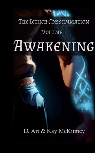 The Iether Consummation Volume 1