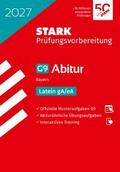 STARK Latein gA/eA - Abitur 2027 Bayern - Prüfungs
