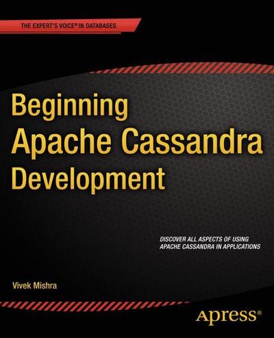 Beginning Apache Cassandra Development
