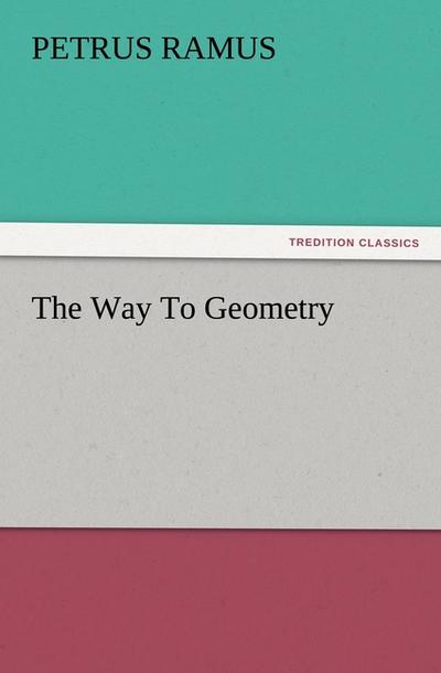 The Way To Geometry