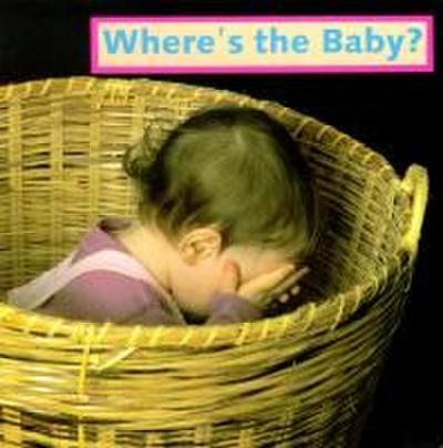 Where’s the Baby?