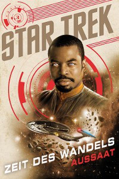 Star Trek – Zeit des Wandels 3: Aussaat