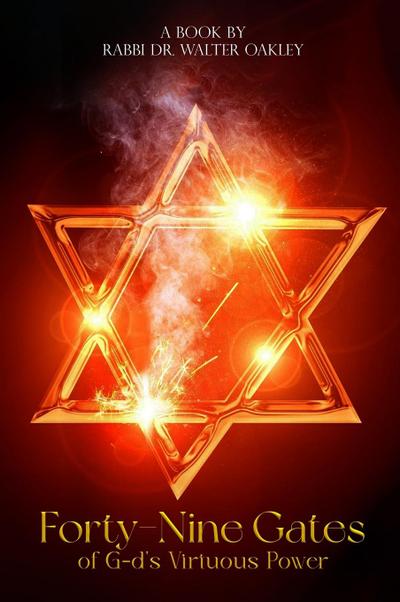 Forty-Nine Gates of G-d’s Virtuous Power