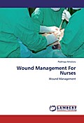 Wound Management For Nurses