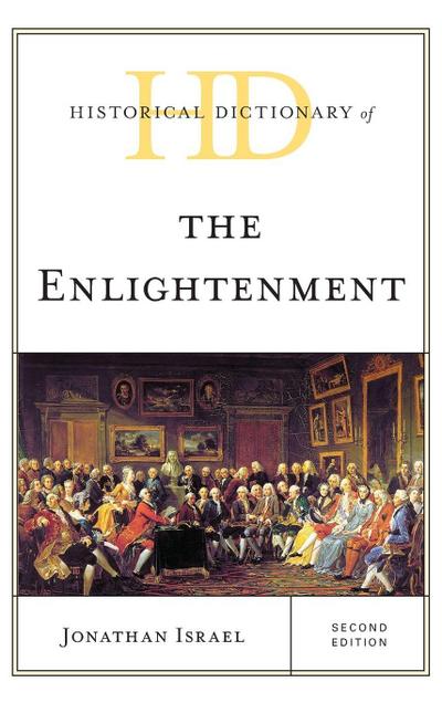 Historical Dictionary of the Enlightenment