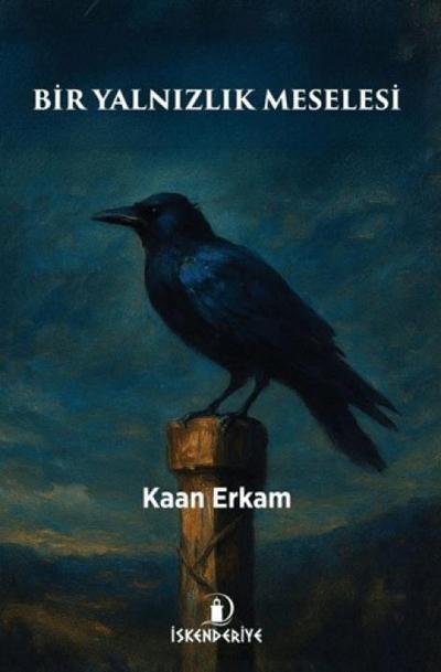 Bir Yalnizlik Meselesi