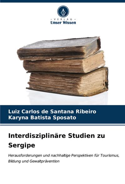 Interdisziplinäre Studien zu Sergipe