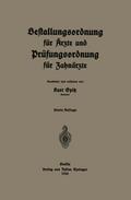 Bestallungsordnung für Ärzte und Prüfungsordnung für Zahnärzte