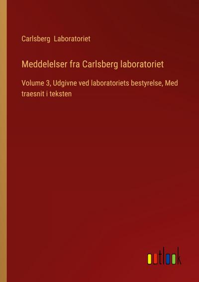 Meddelelser fra Carlsberg laboratoriet