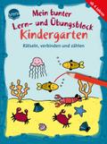 Mein bunter Lern- und Übungsblock Kindergarten. Rätseln, verbinden und zählen