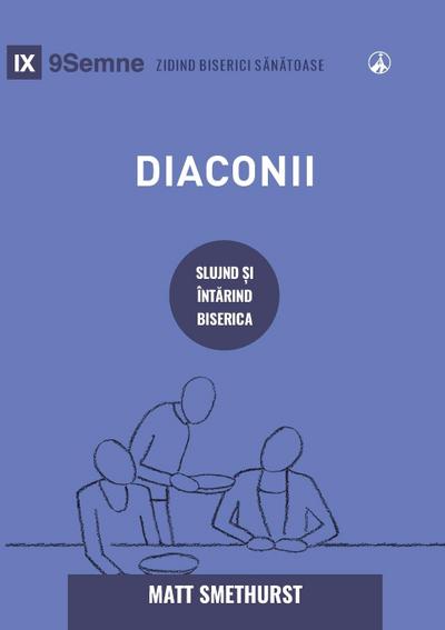 Deacons / Diaconii