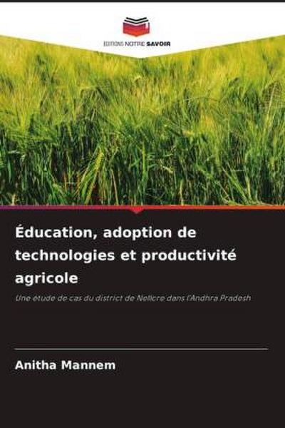 Éducation, adoption de technologies et productivité agricole