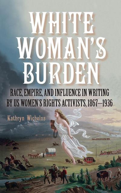 White Woman’s Burden