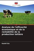 Analyse de l’efficacité économique et de la rentabilité de la production laitière