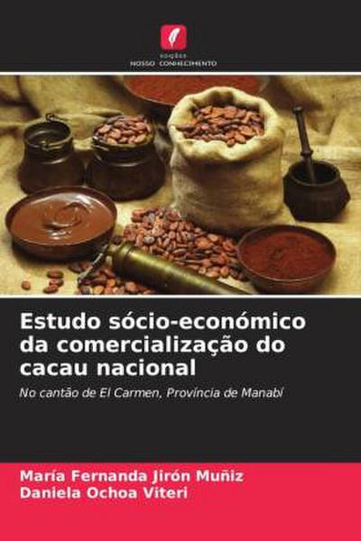 Estudo sócio-económico da comercialização do cacau nacional