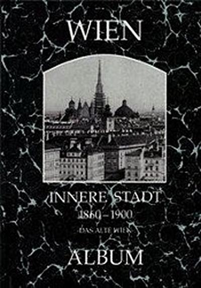 Seemann, H: Wien, Innere Stadt 1860-1900