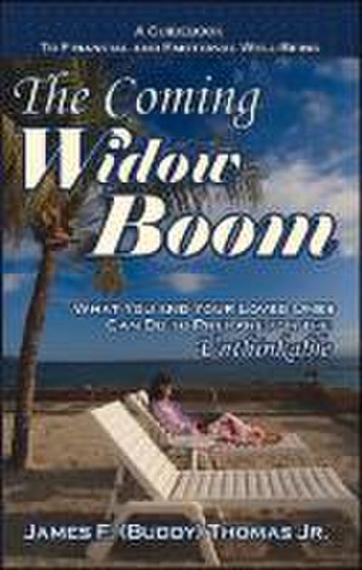 The Coming Widow Boom