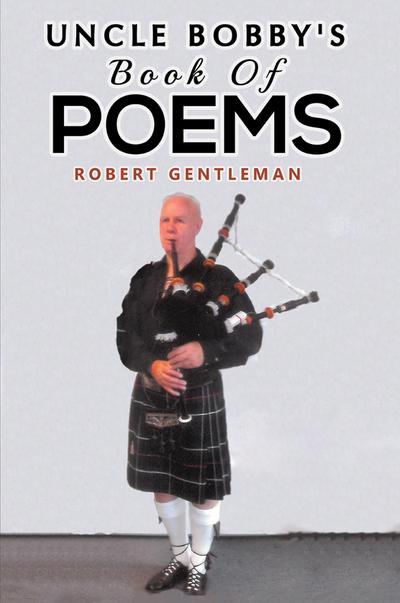 Uncle Bobby’s Book Of Poems