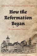 How the Reformation Began