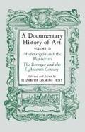 A Documentary History of Art, Volume 2