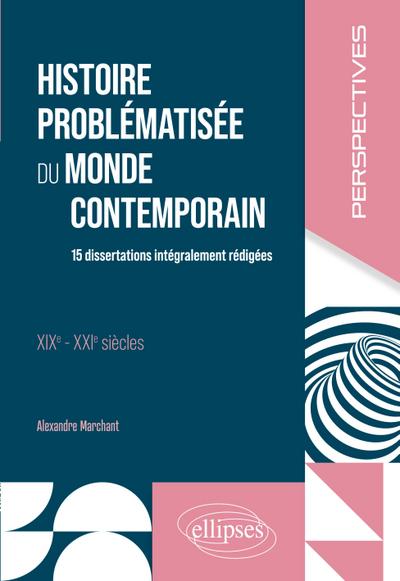 Histoire problématisée du monde contemporain