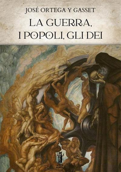 La guerra, i popoli, gli Dei