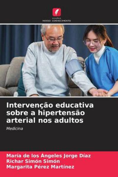 Intervenção educativa sobre a hipertensão arterial nos adultos