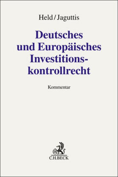 Deutsches und Europäisches Investitionskontrollrecht