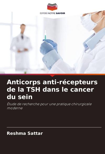 Anticorps anti-récepteurs de la TSH dans le cancer du sein