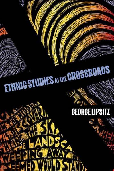 Ethnic Studies at the Crossroads