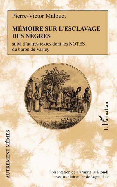Mémoire sur l’esclavage des nègres