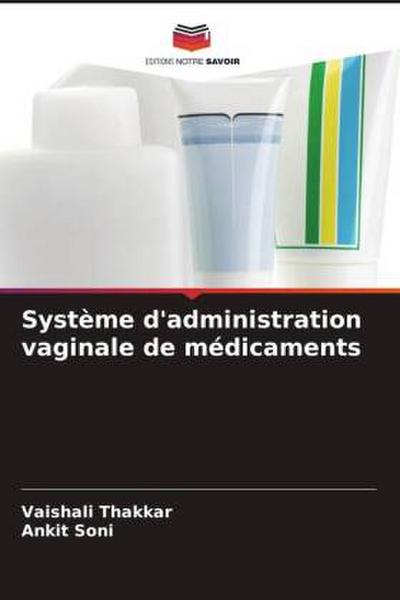 Système d’administration vaginale de médicaments