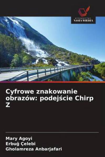 Cyfrowe znakowanie obrazów: podej¿cie Chirp Z