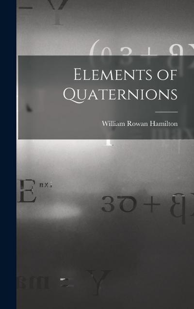 Elements of Quaternions