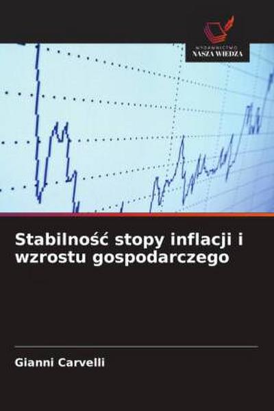 Stabilno¿¿ stopy inflacji i wzrostu gospodarczego